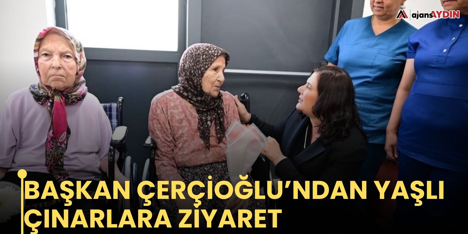 Başkan Çerçioğlu’ndan yaşlı çınarlara ziyaret