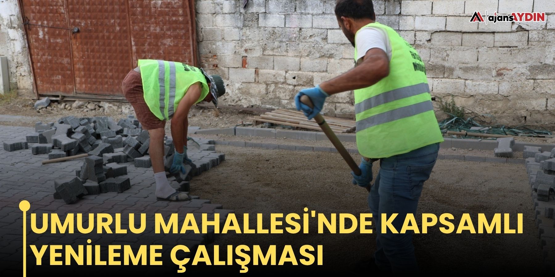 Umurlu Mahallesi'nde kapsamlı yenileme çalışması