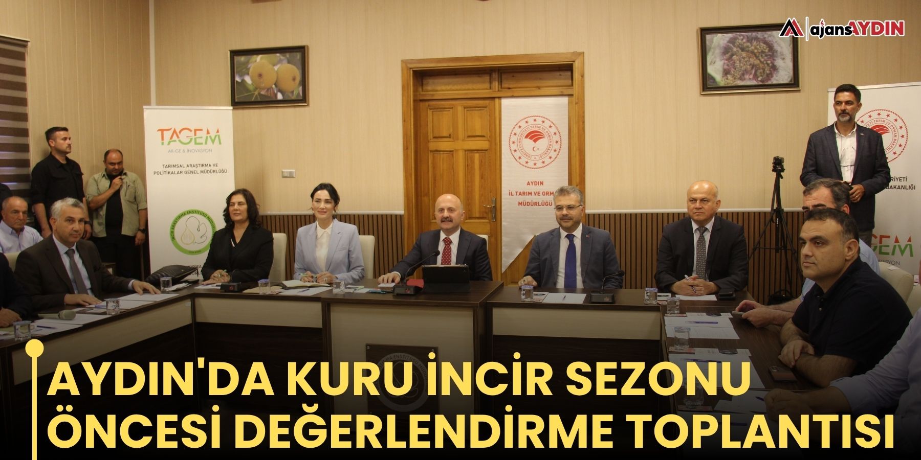 Aydın'da kuru incir sezonu öncesi değerlendirme toplantısı