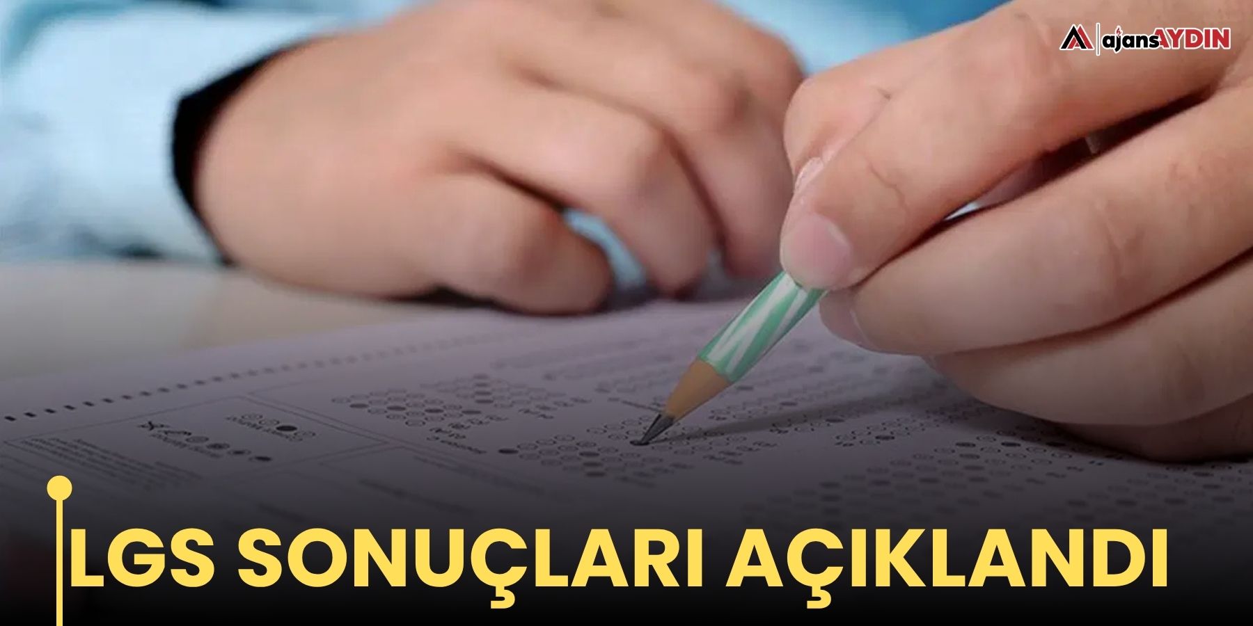 LGS sonuçları açıklandı