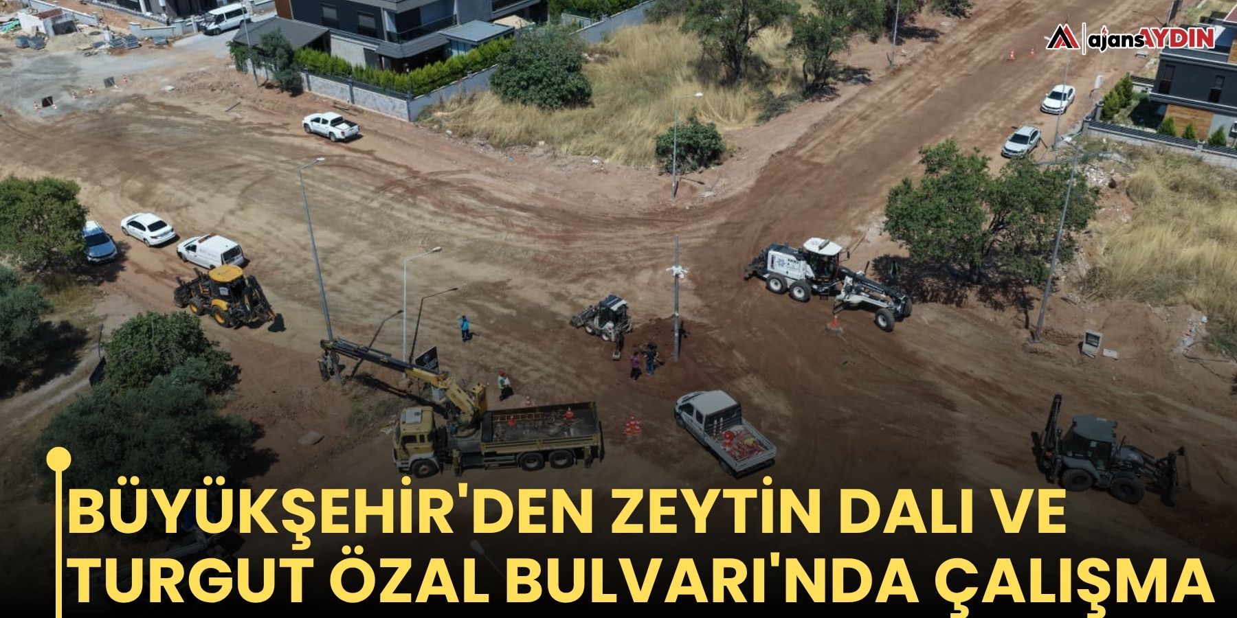 Aydın Büyükşehir'den Zeytin Dalı ve Turgut Özal Bulvarı'nda çalışma