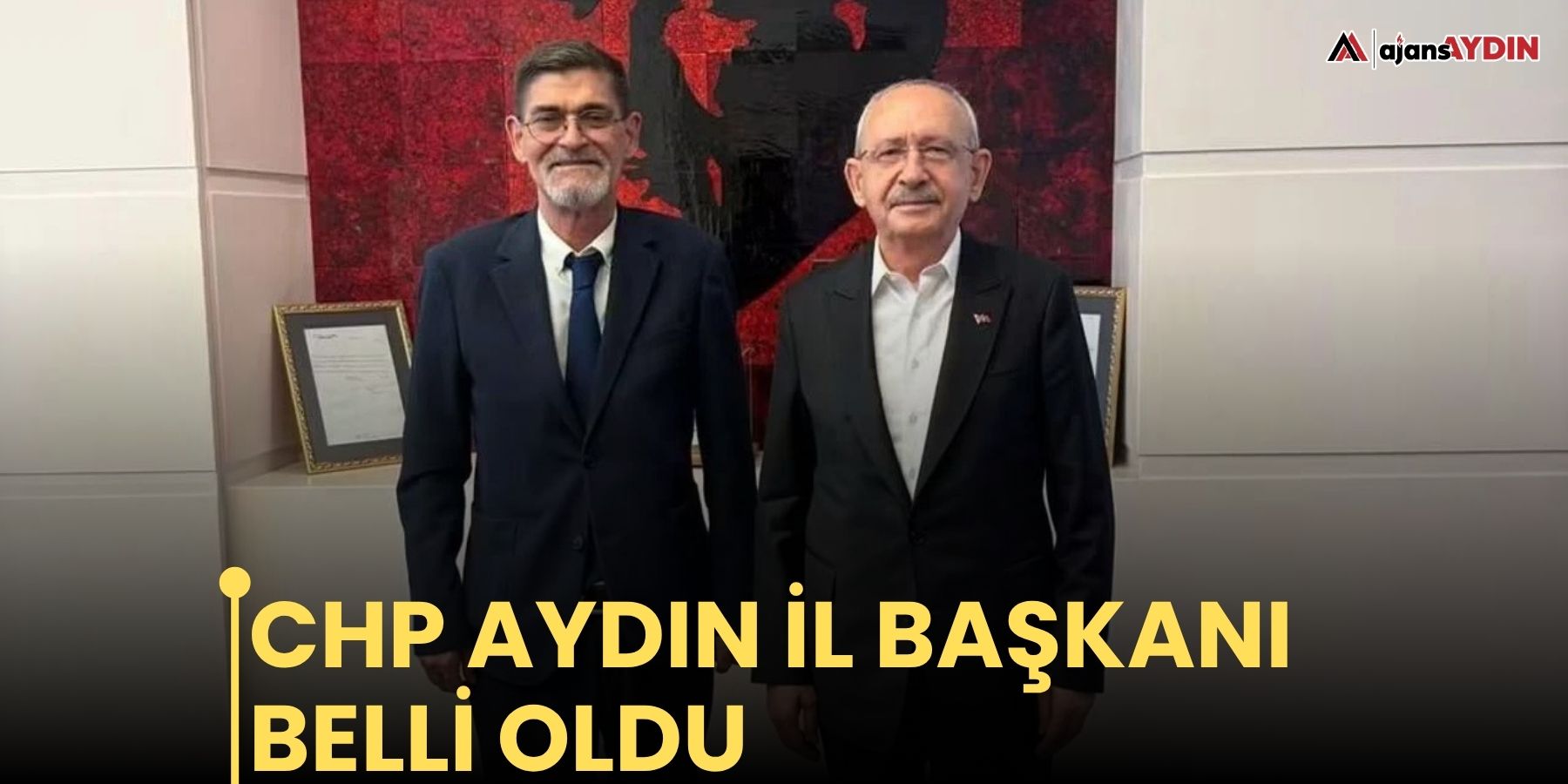 CHP Aydın İl Başkanı belli oldu