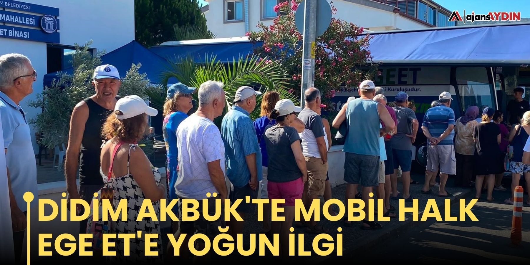 Didim Akbük'te Mobil Halk Ege Et'e yoğun ilgi
