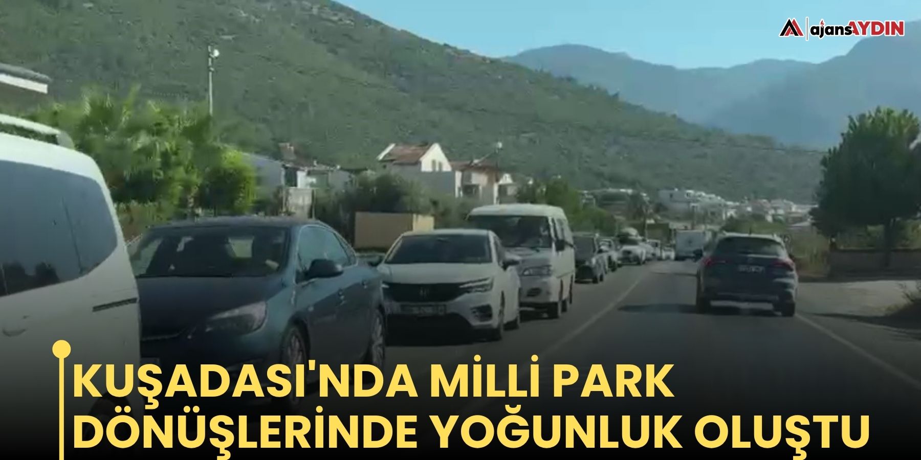 Kuşadası'nda milli park dönüşlerinde yoğunluk oluştu