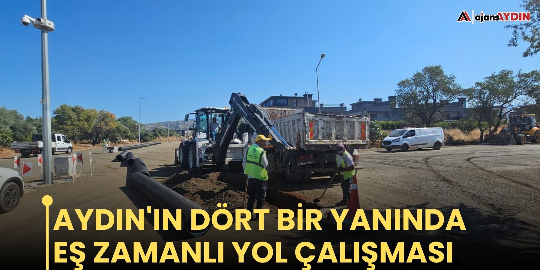 Aydın'ın dört bir yanında eş zamanlı yol çalışması