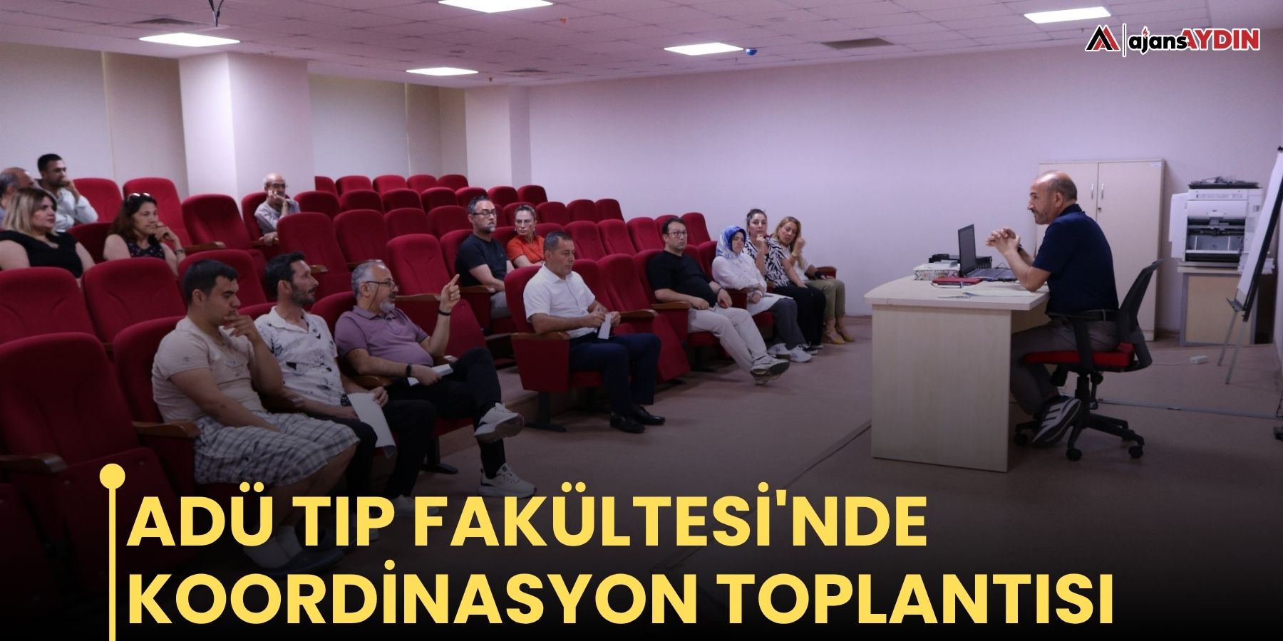 ADÜ Tıp Fakültesi'nde Koordinasyon Toplantısı