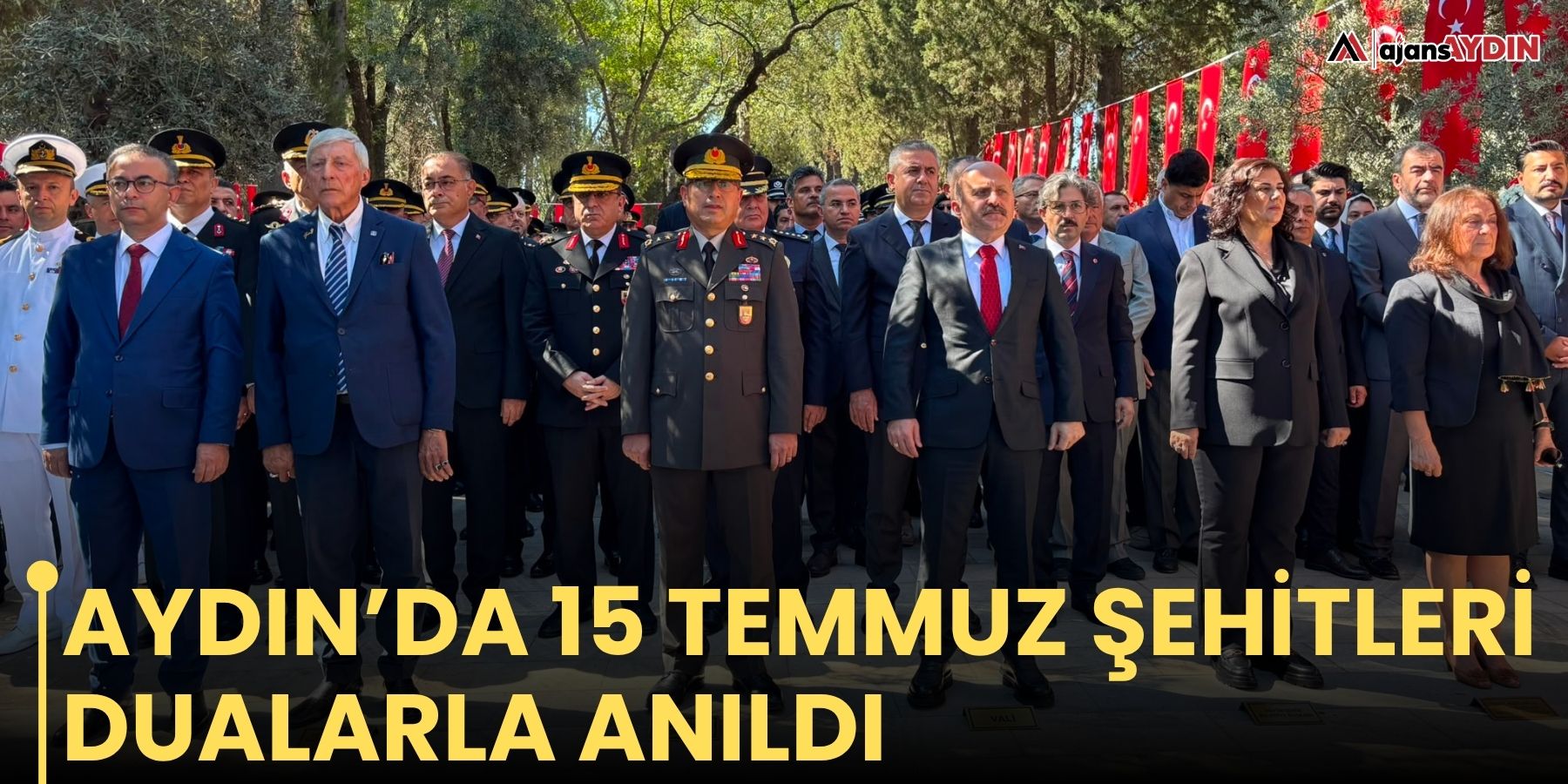 Aydın’da 15 Temmuz Şehitleri Dualarla Anıldı