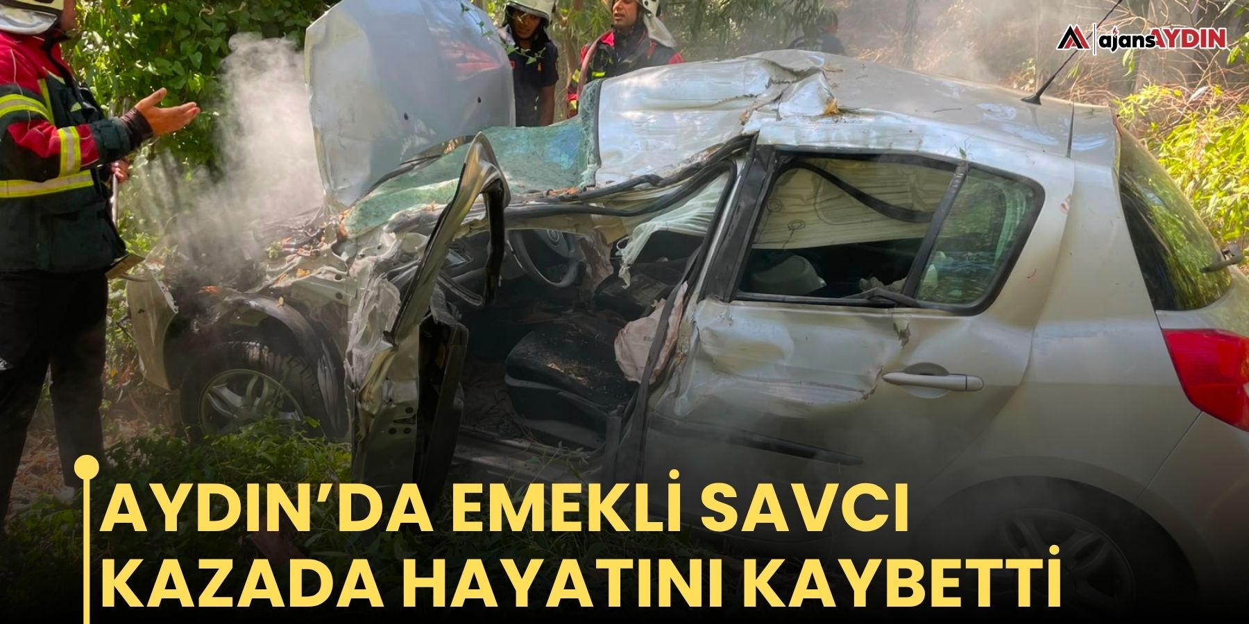 Aydın’da emekli savcı kazada hayatını kaybetti