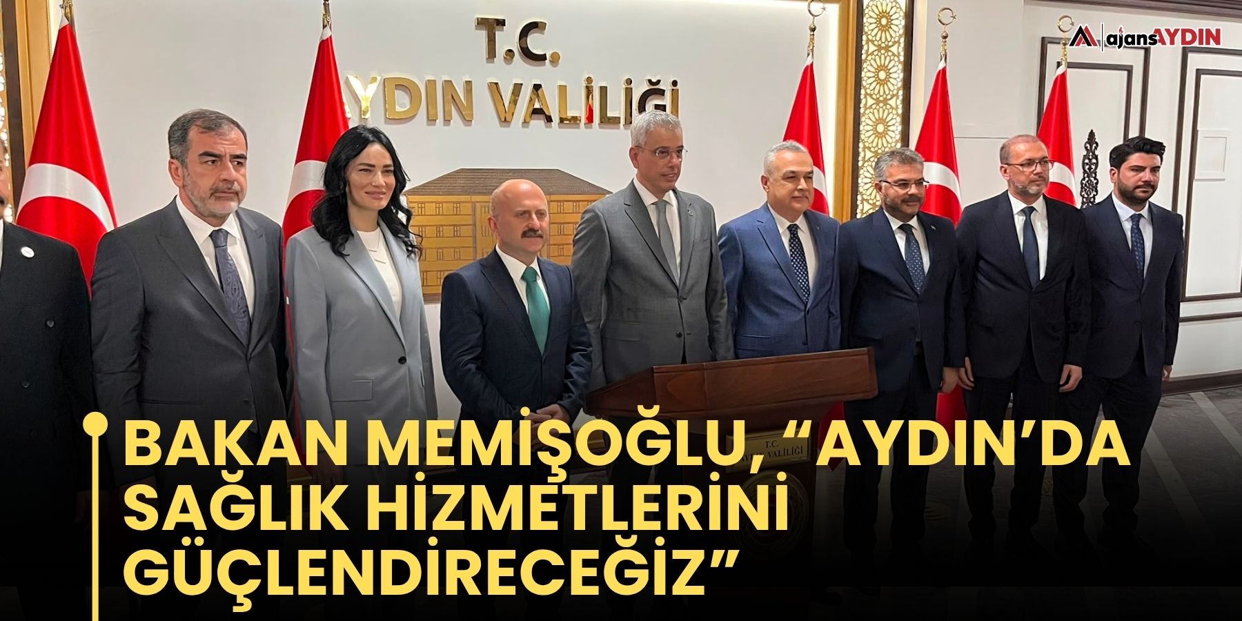 Bakan Memişoğlu, “Aydın’da sağlık hizmetlerini daha da güçlendireceğiz”