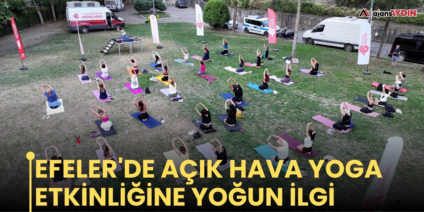 Efeler'de açık hava yoga etkinliğine yoğun ilgi