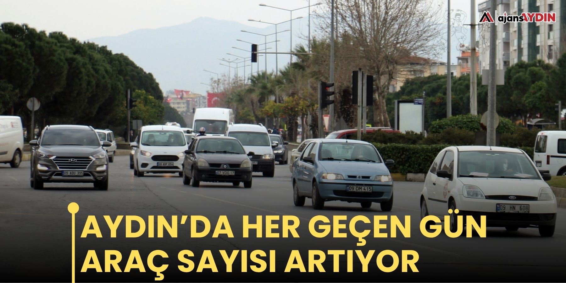 Aydın’da her geçen gün araç sayısı artıyor