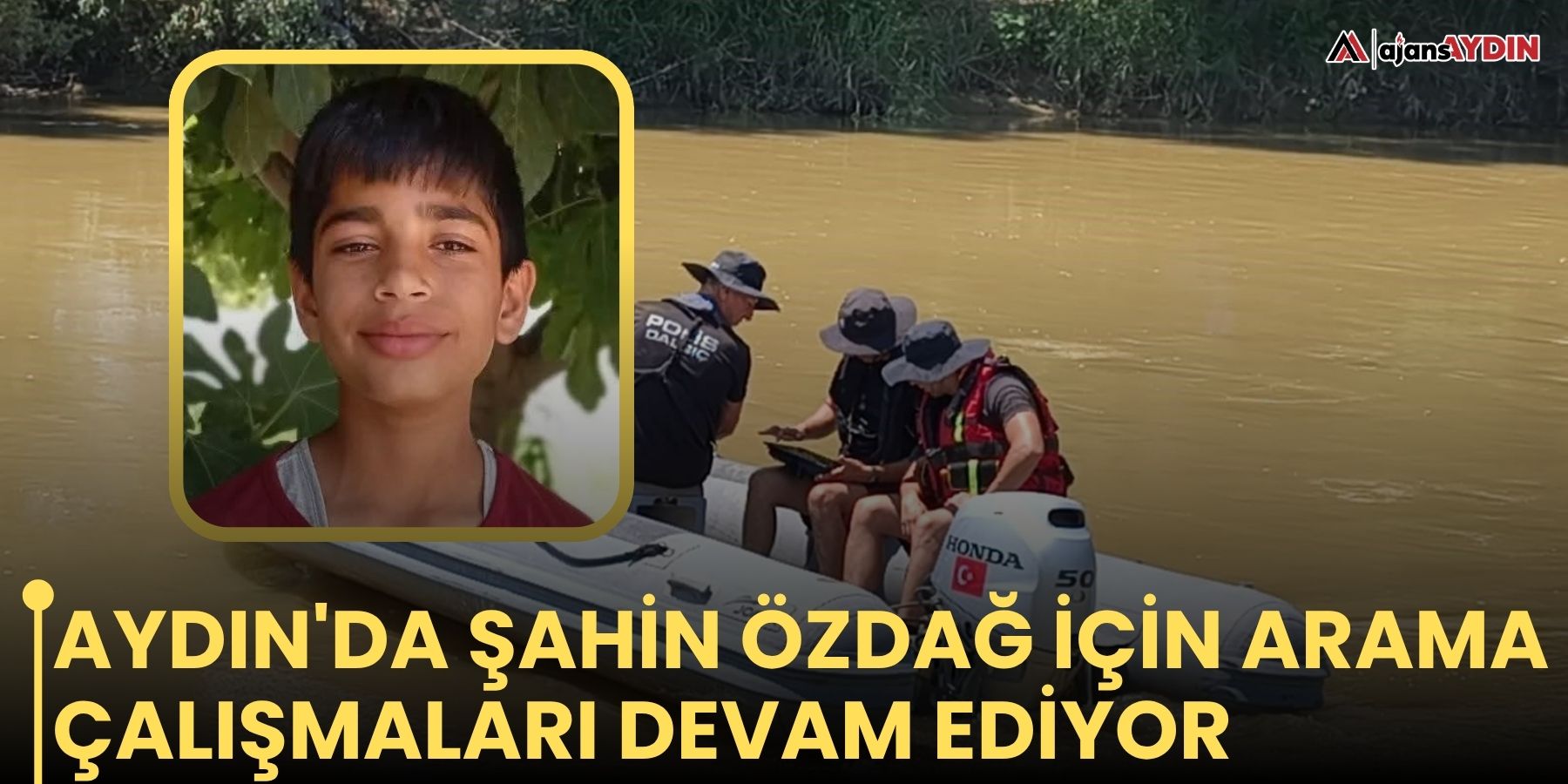 Aydın'da Şahin Özdağ için arama çalışmaları devam ediyor