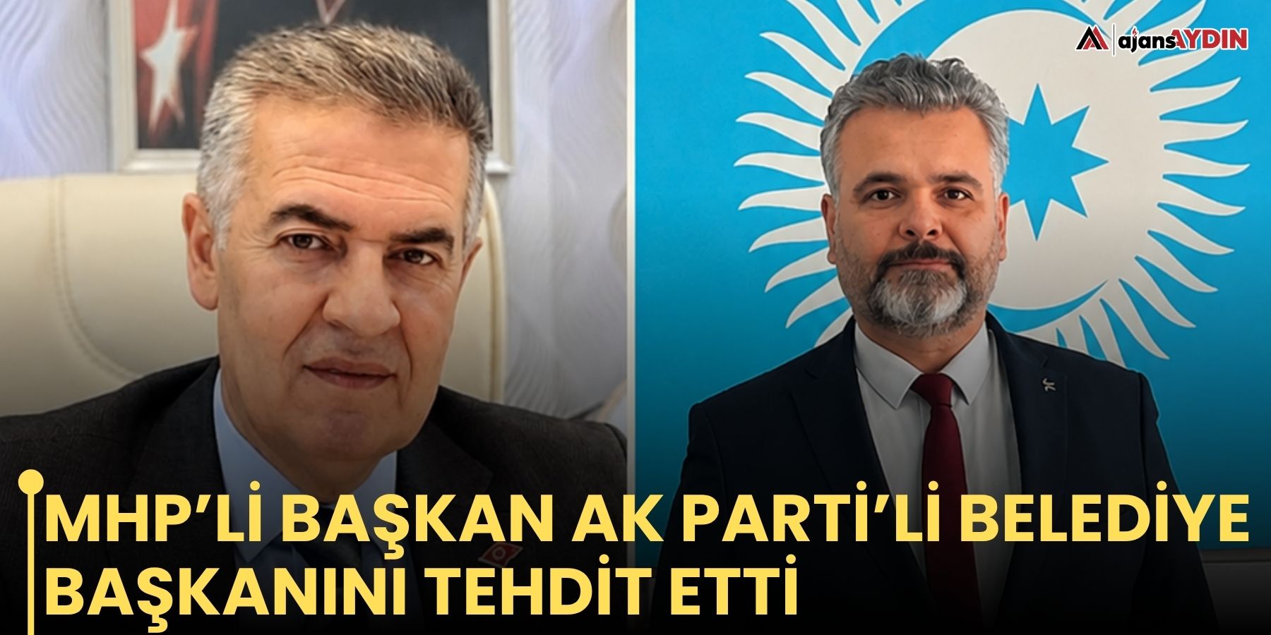MHP’li Başkan AK Parti’li Belediye Başkanını tehdit etti