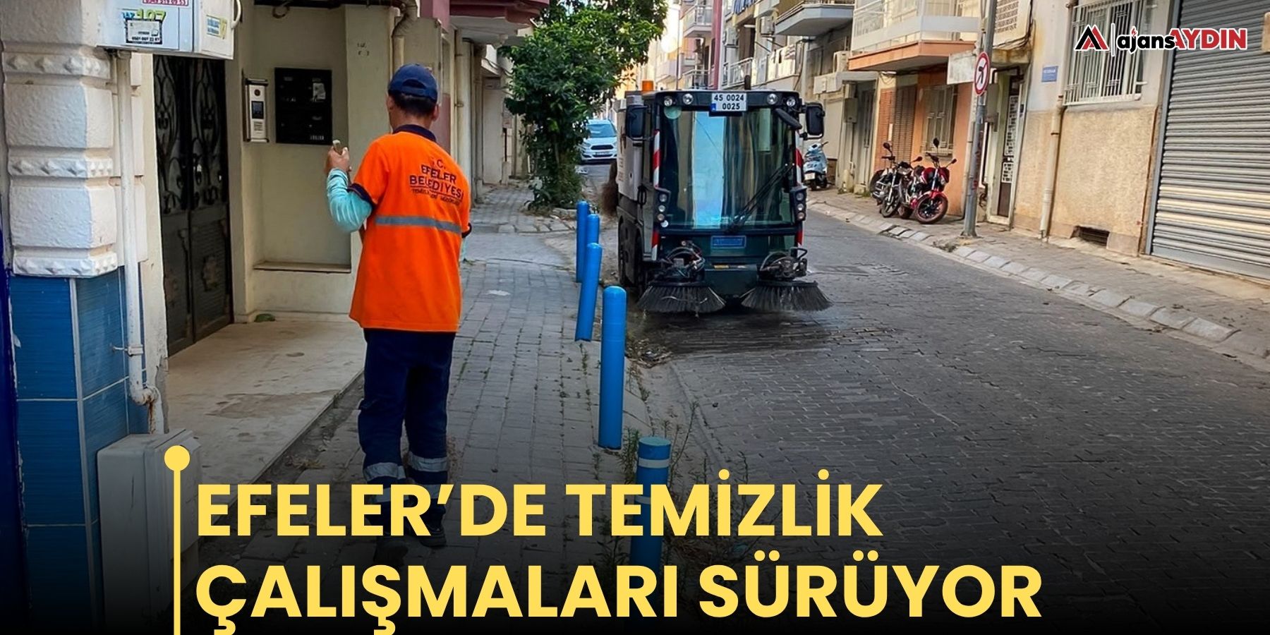 Efeler’de temizlik çalışmaları sürüyor