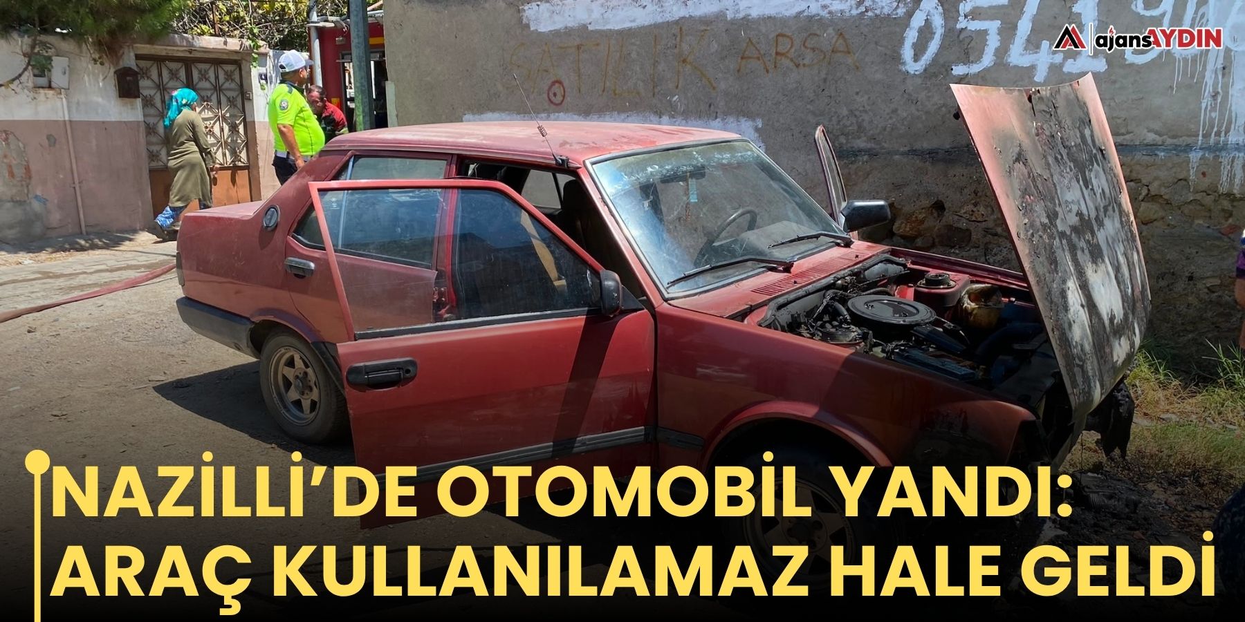 Nazilli’de otomobil yandı: araç kullanılamaz hale geldi