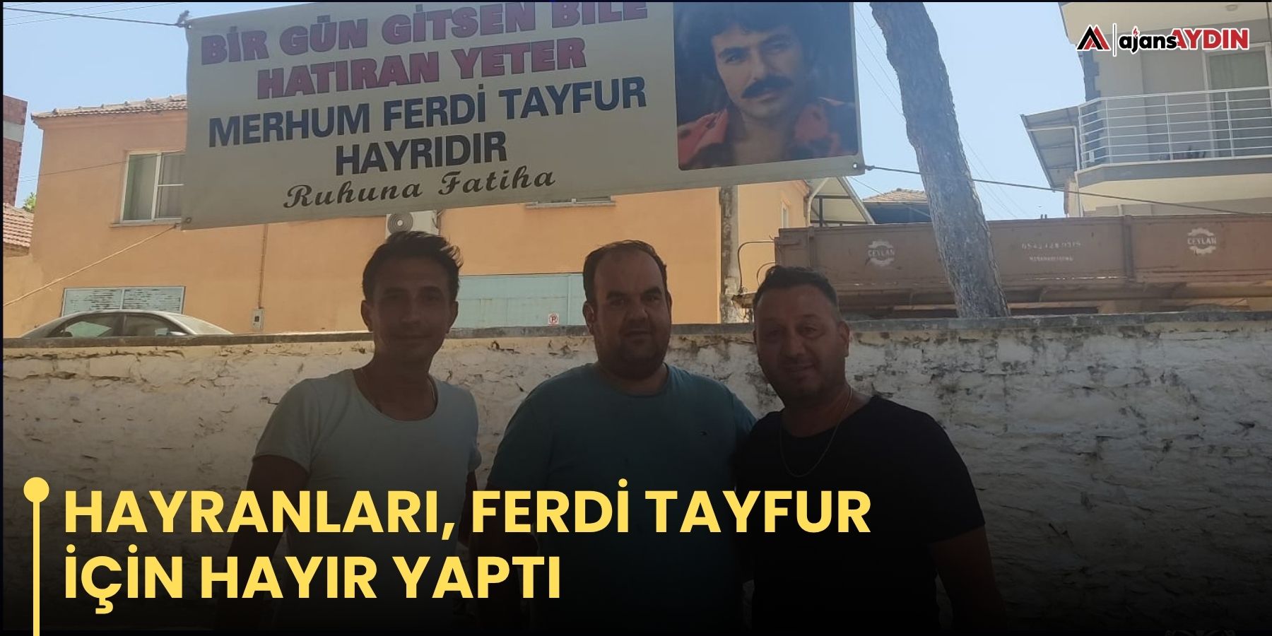 Hayranları, Ferdi Tayfur için hayır yaptı