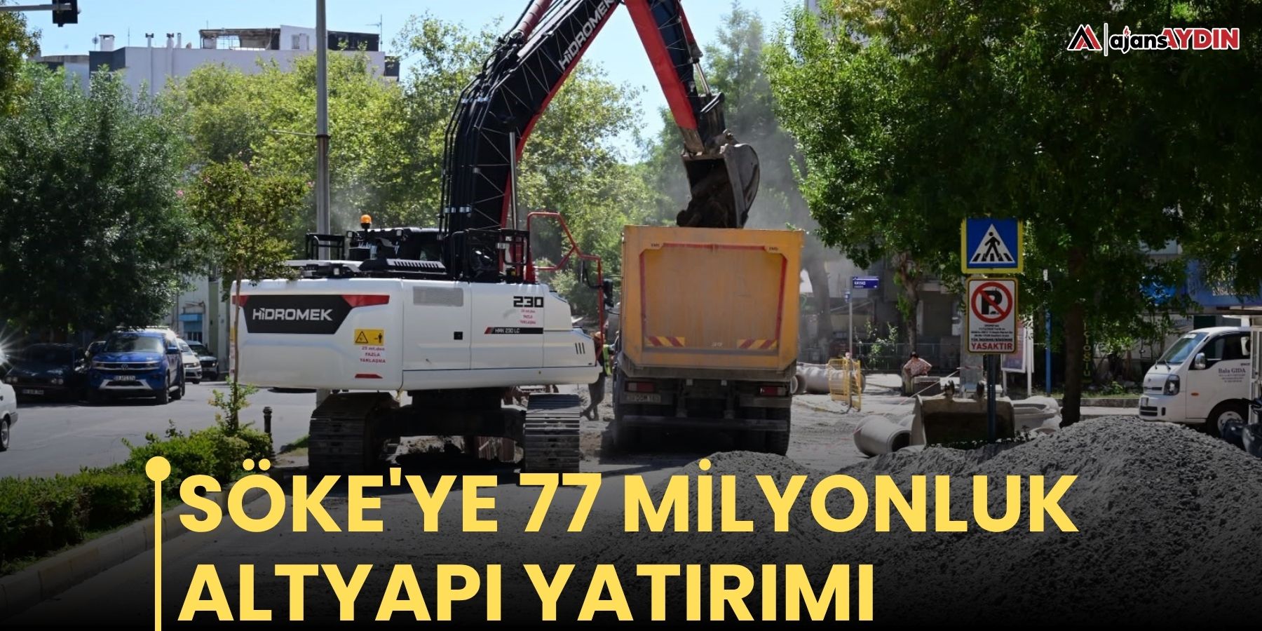 Söke'ye 77 milyonluk altyapı yatırımı