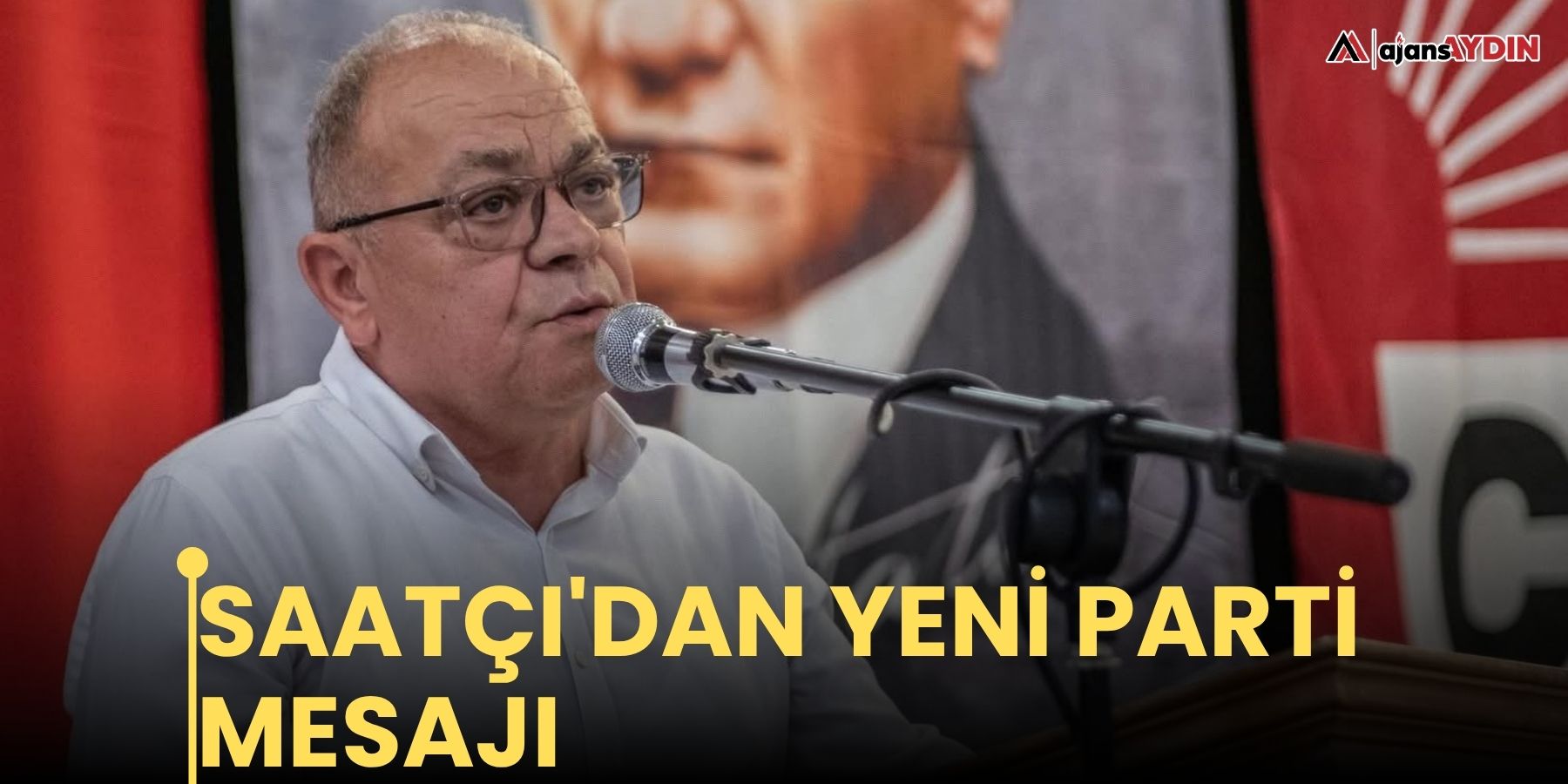Saatçı'dan yeni parti mesajı