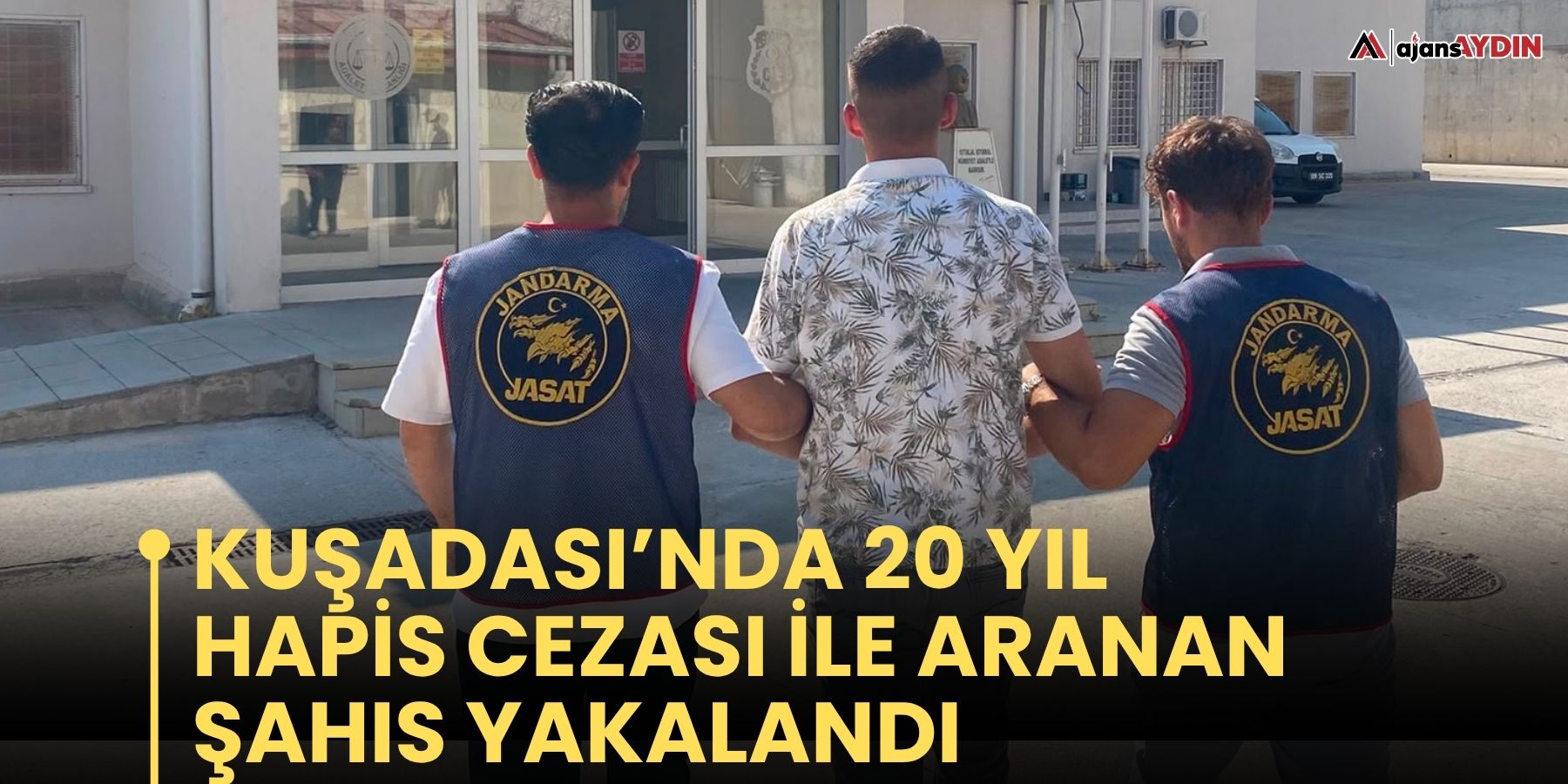 Kuşadası’nda 20 yıl hapis cezası ile aranan şahıs yakalandı