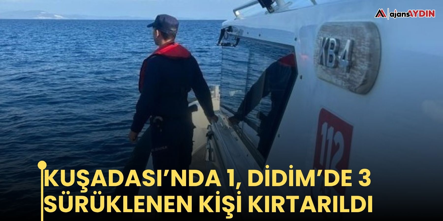 Kuşadası’nda 1, Didim’de 3 sürüklenen kişi kurtarıldı