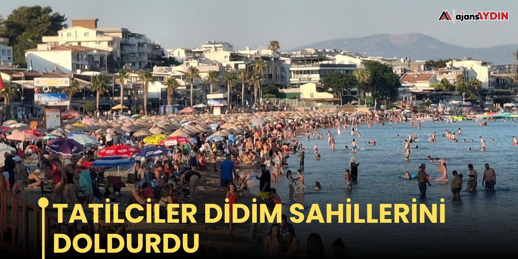 Tatilciler Didim sahillerini doldurdu