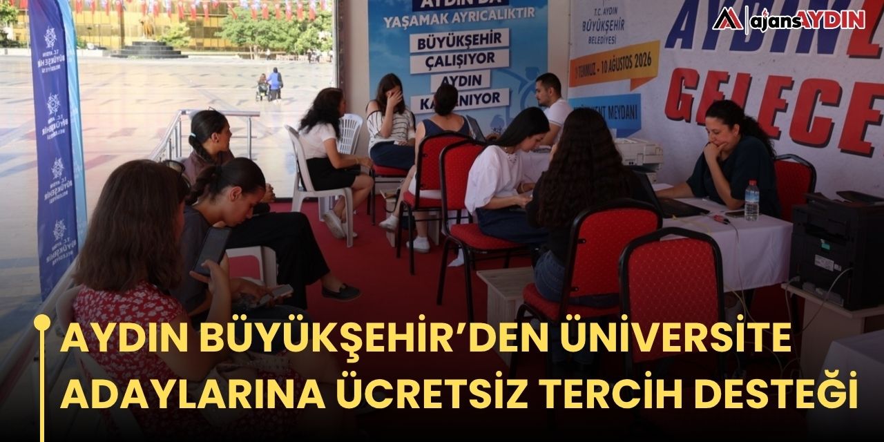 Aydın Büyükşehir’den üniversite adaylarına ücretsiz tercih desteği