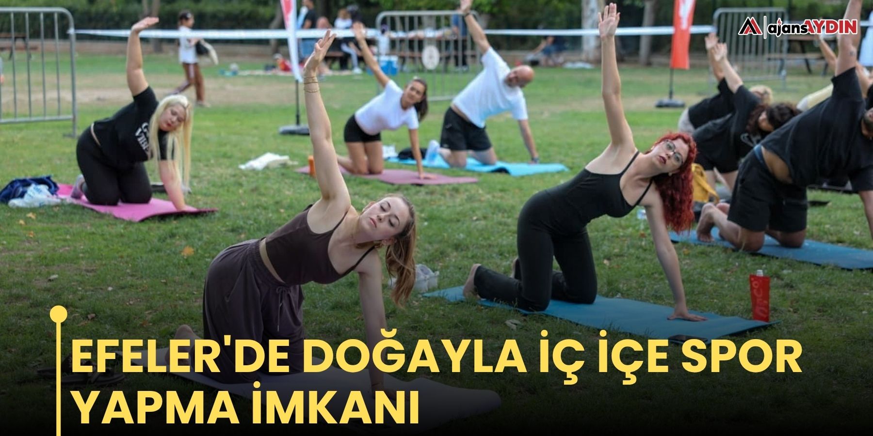 Efeler'de doğayla iç içe spor yapma imkanı