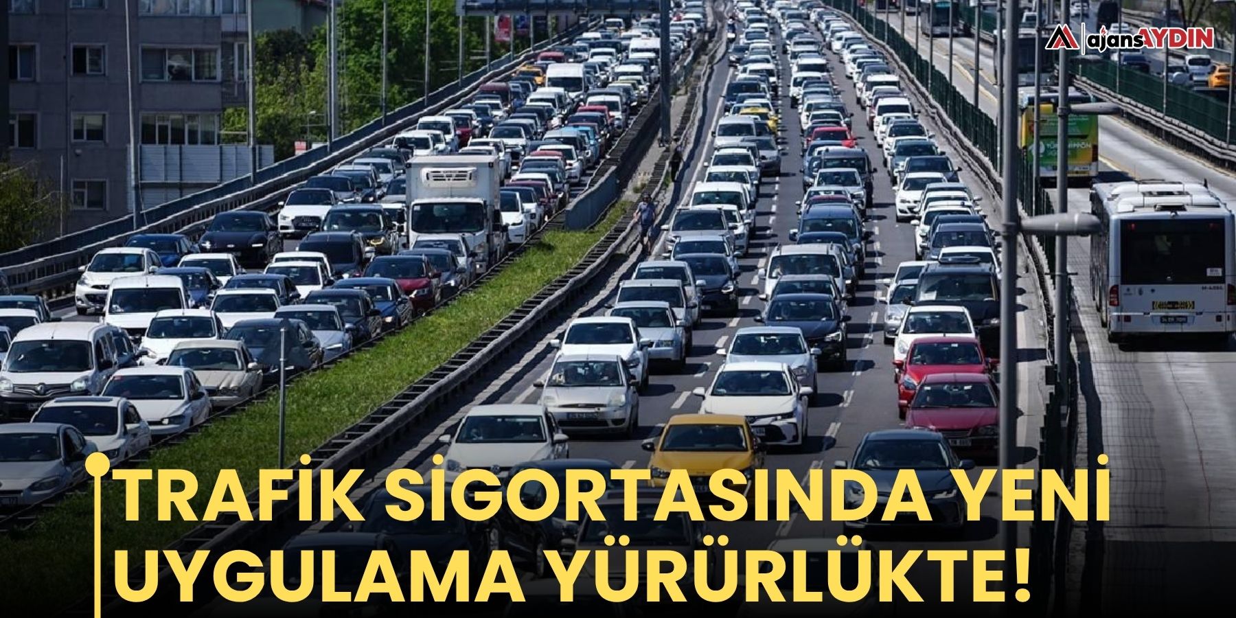 Trafik sigortasında yeni uygulama yürürlükte!