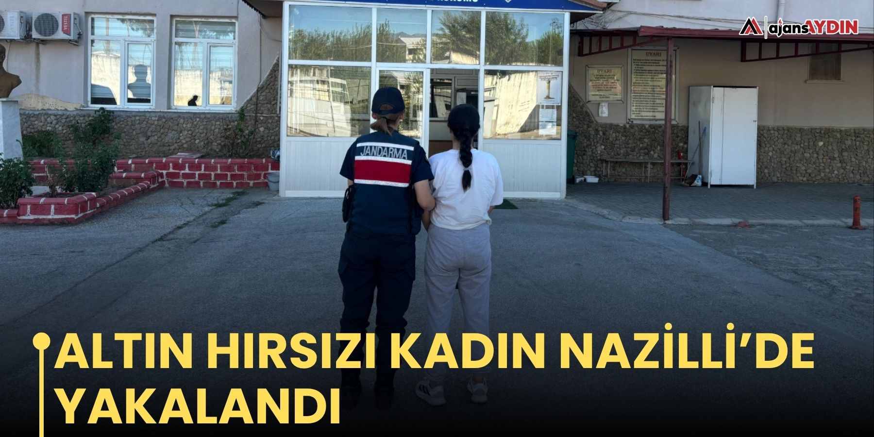 Altın hırsızı kadın Nazilli’de yakalandı