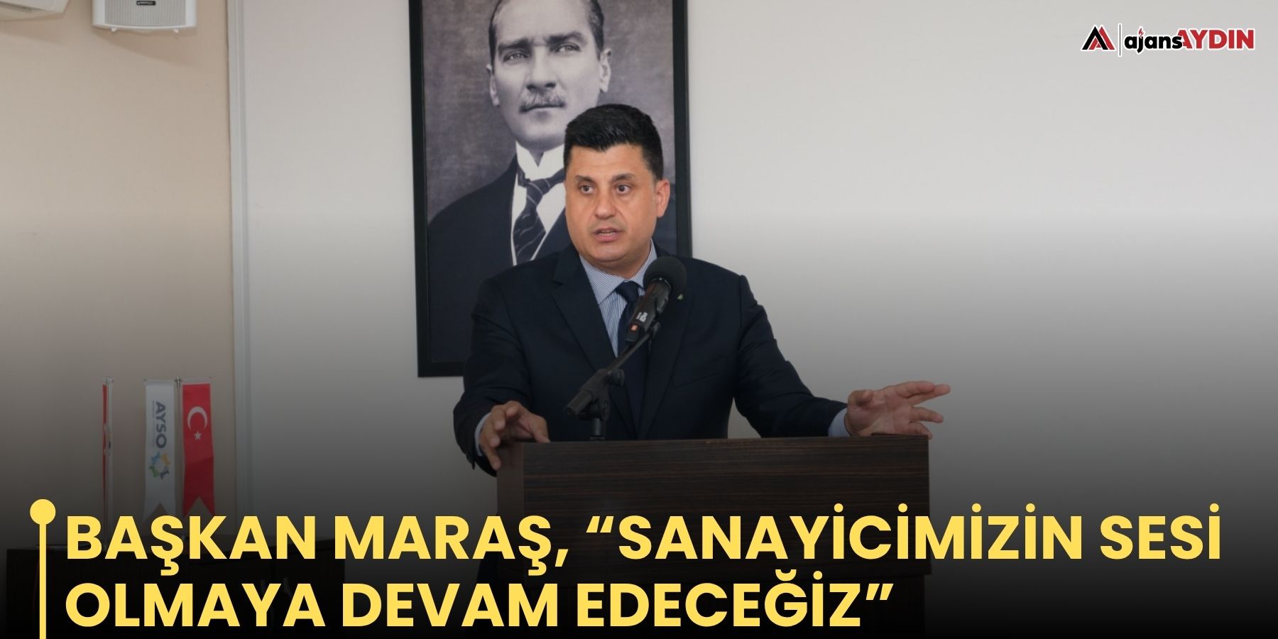 Başkan Maraş: “Sanayicimizin sesi olmaya devam edeceğiz”