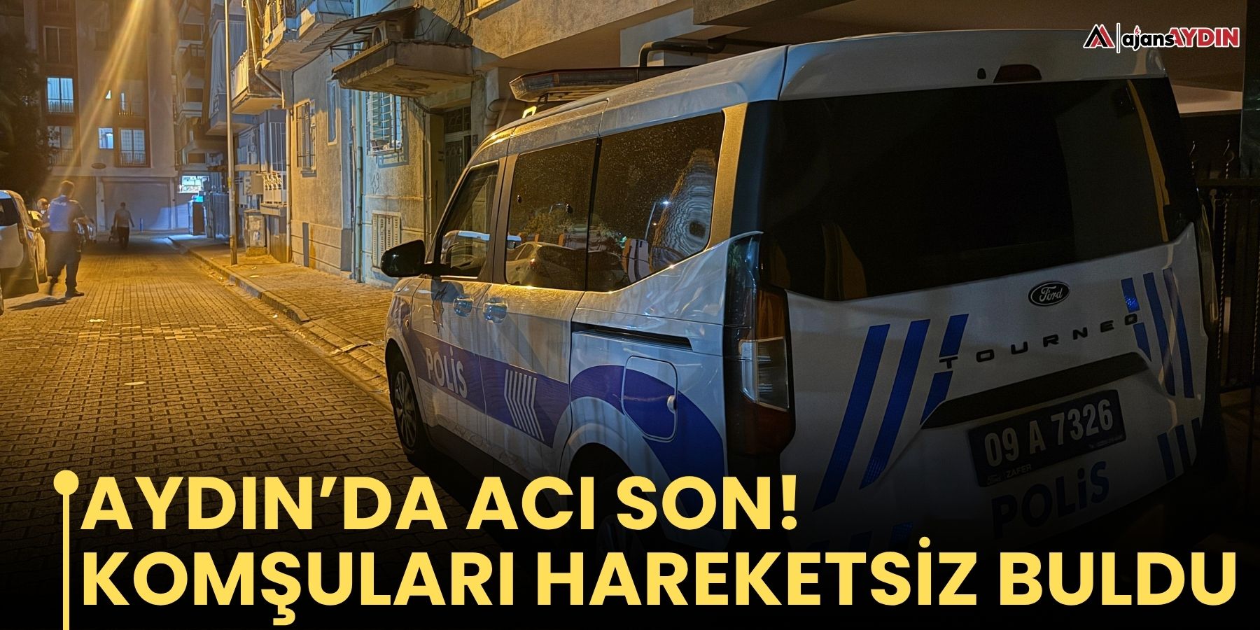 Aydın'da acı son! Evinde ölü bulundu