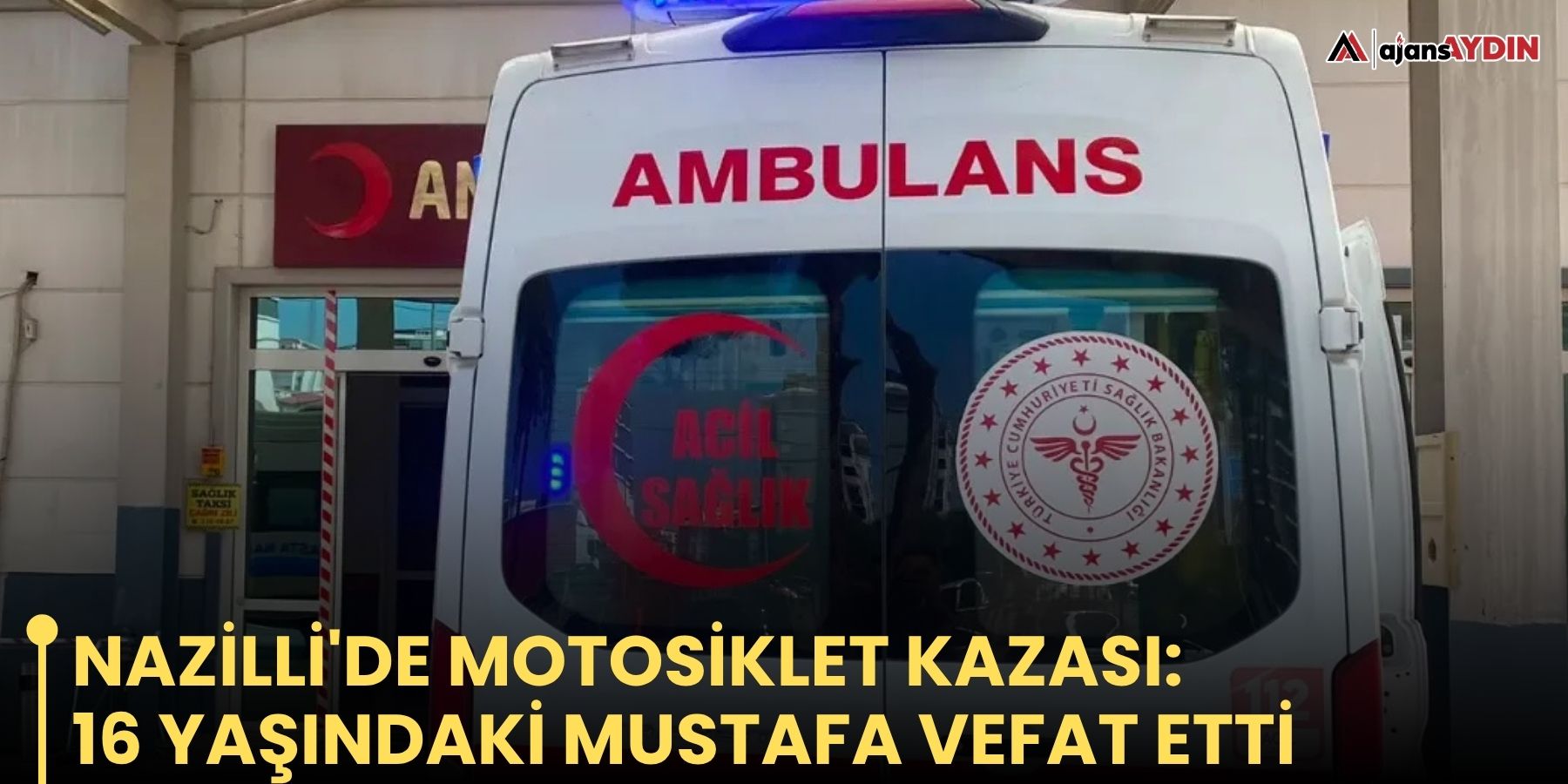 Nazilli'de motosiklet kazası: 16 yaşındaki Mustafa vefat etti