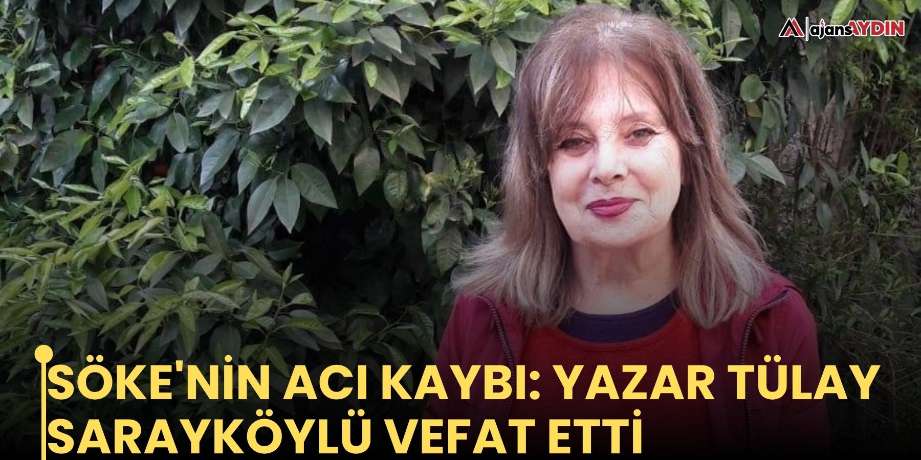 Söke'nin acı kaybı: Yazar Tülay Sarayköylü vefat etti