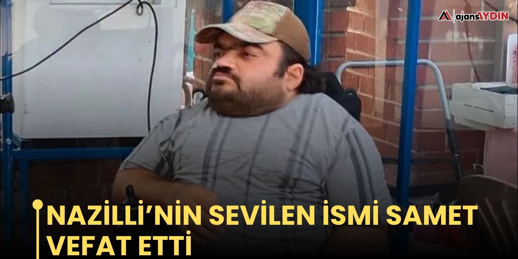 Nazilli’nin sevilen ismi Samet vefat etti