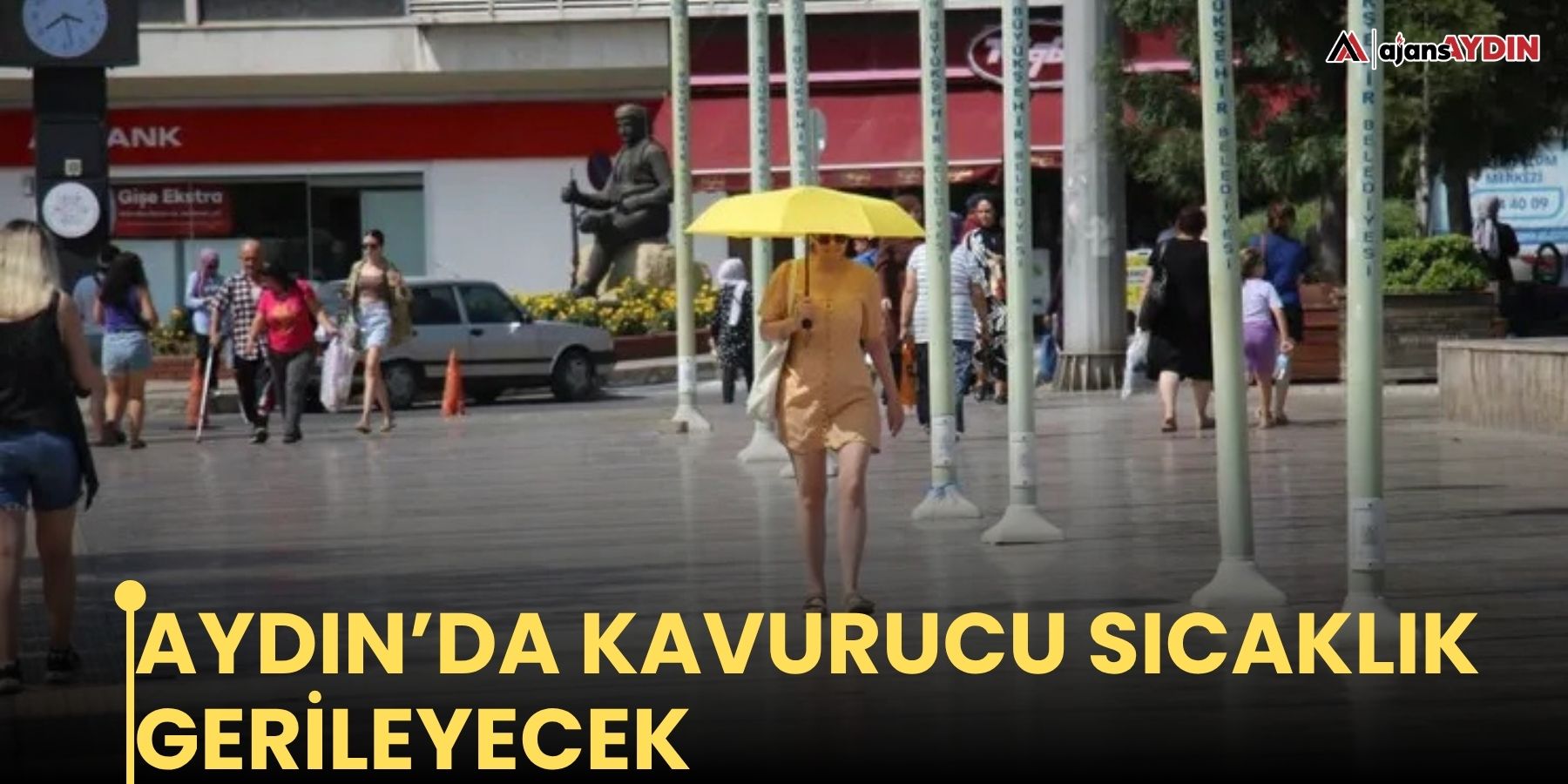 Aydın’da kavurucu sıcaklık gerileyecek