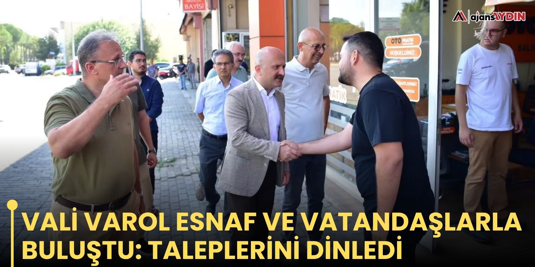 Vali Varol esnaf ve vatandaşlarla buluştu: taleplerini dinledi