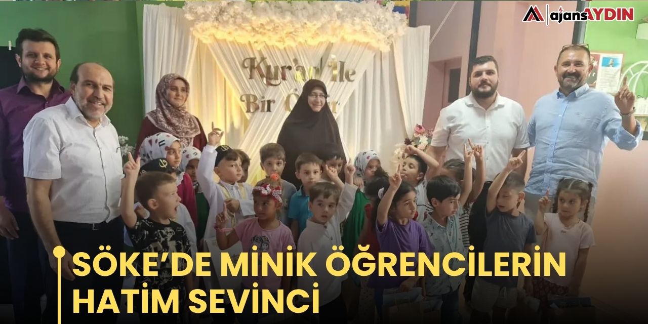Söke’de minik öğrencilerin hatim sevinci