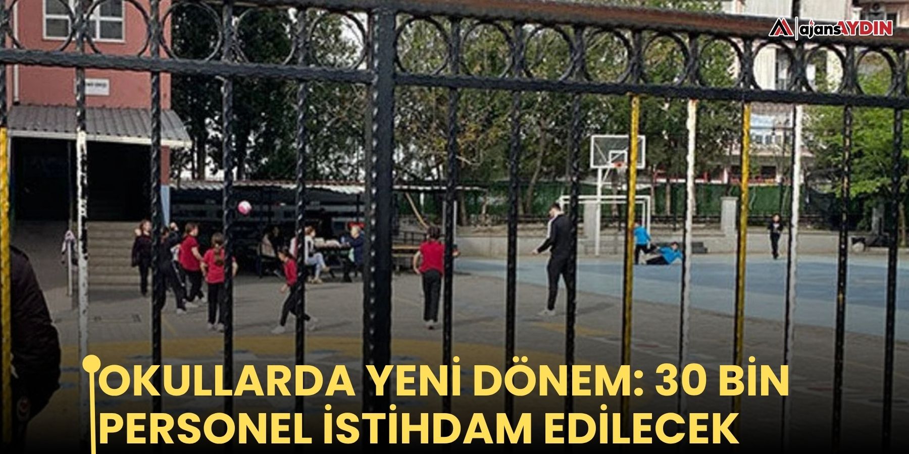 Okullarda yeni dönem: 30 bin personel istihdam edilecek
