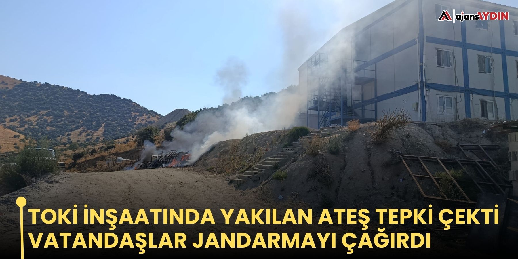 TOKİ İnşaatında Yakılan Ateş Tepki Çekti  Vatandaşlar Jandarmayı Çağırdı
