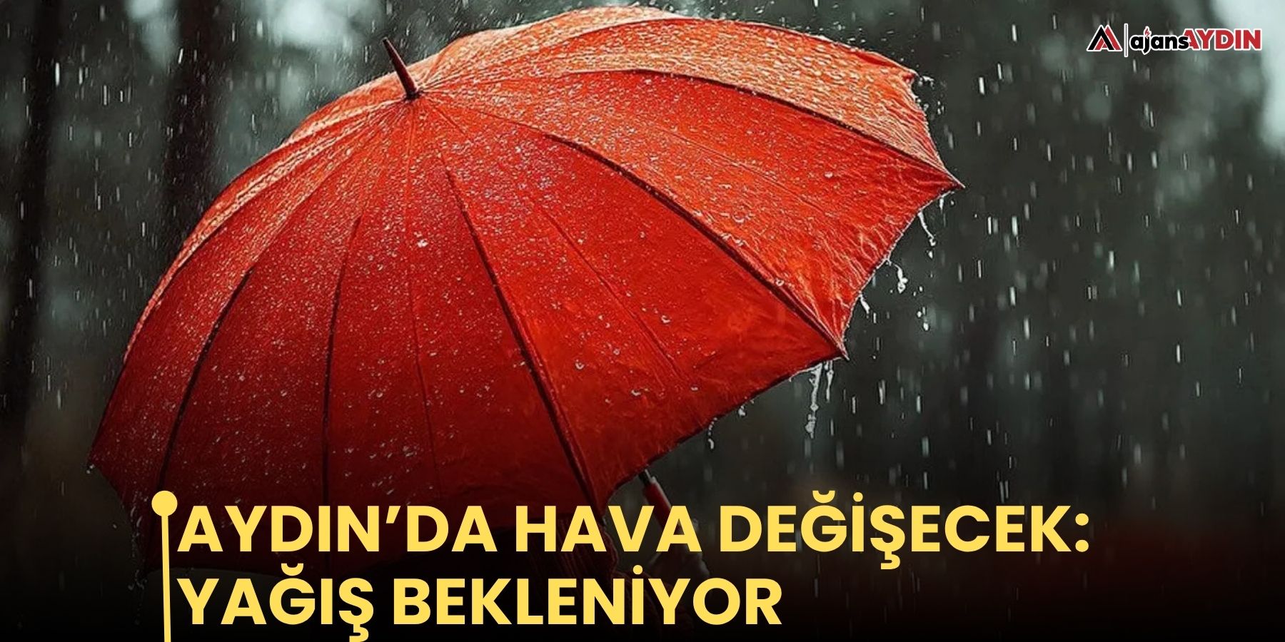 Aydın’da hava değişecek: yağış bekleniyor