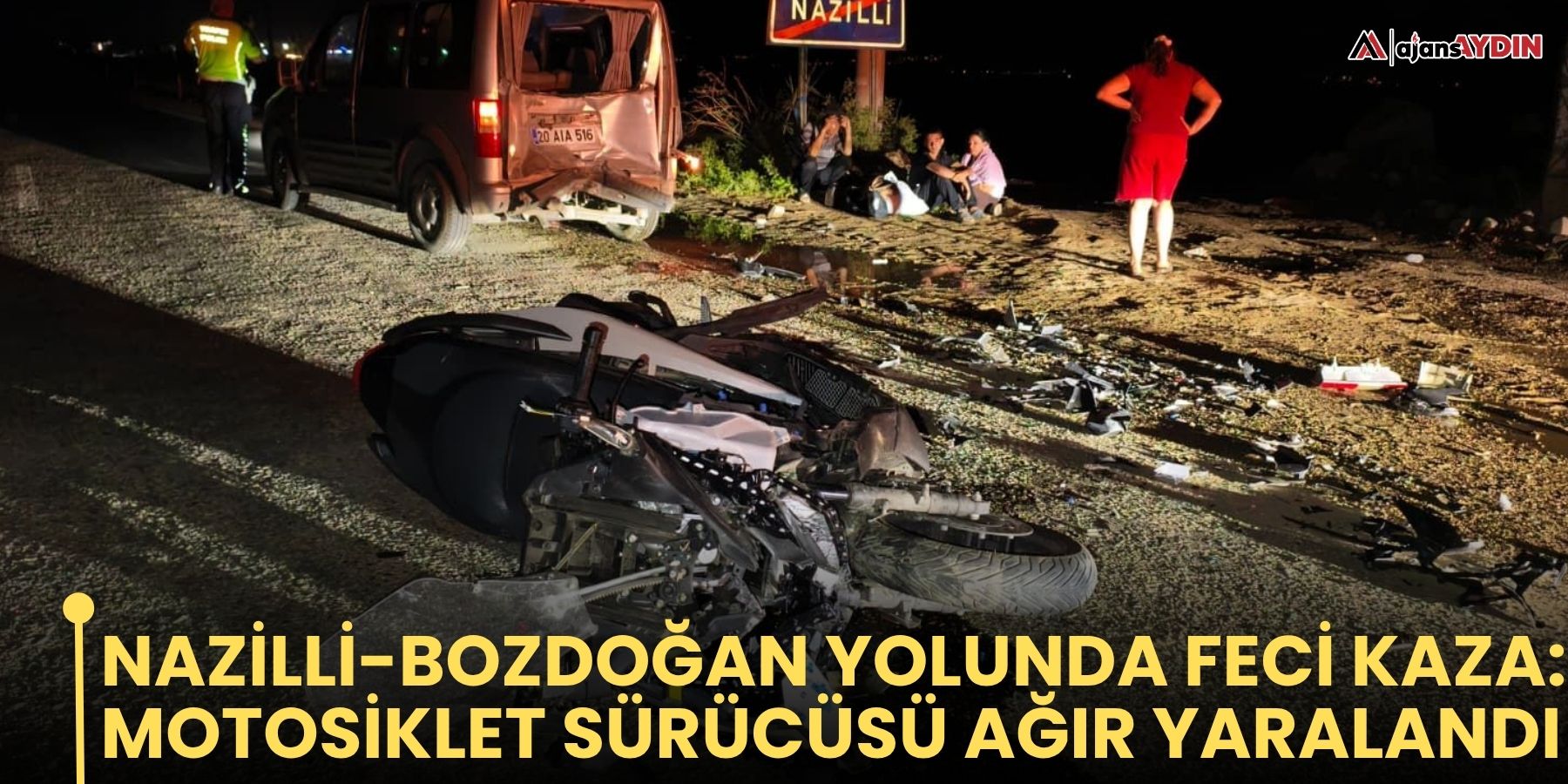Nazilli-Bozdoğan yolunda feci kaza:  Motosiklet sürücüsü ağır yaralandı