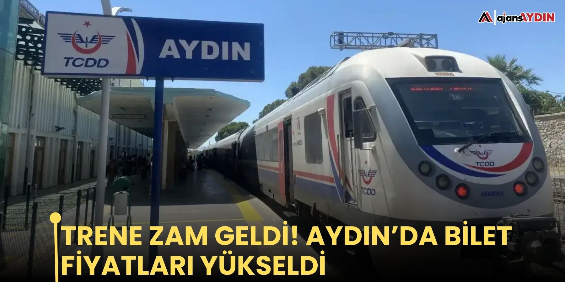 Trene zam geldi! Aydın’da bilet fiyatları yükseldi