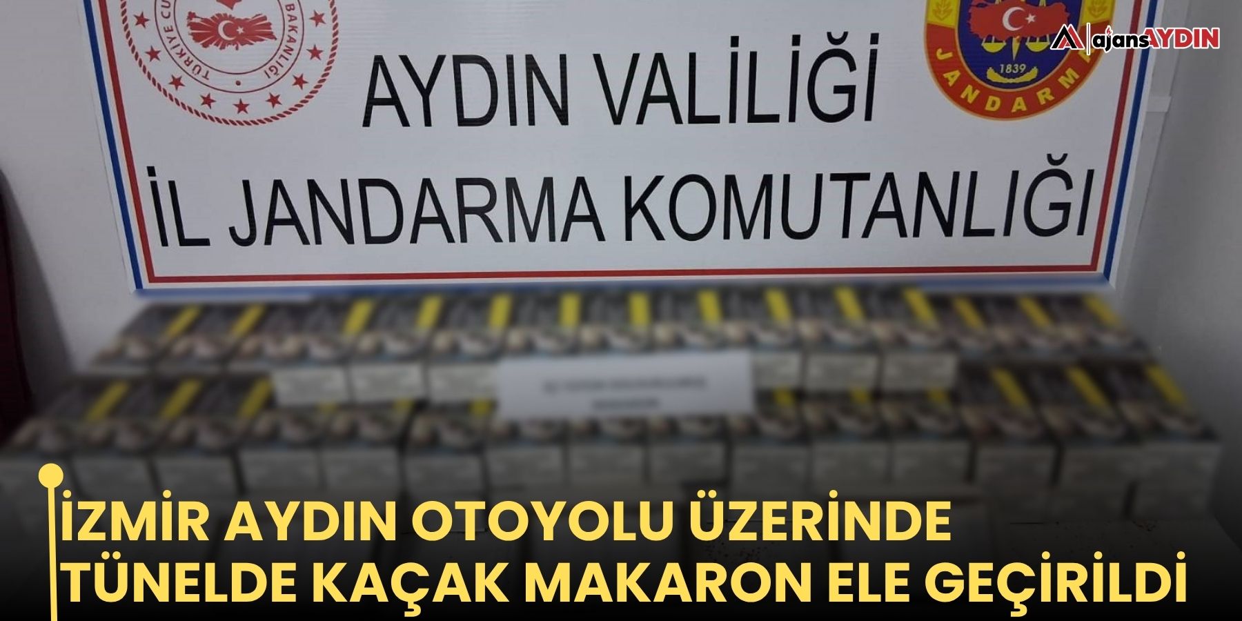 İzmir Aydın Otoyolu üzerinde tünelde kaçak makaron ele geçirildi
