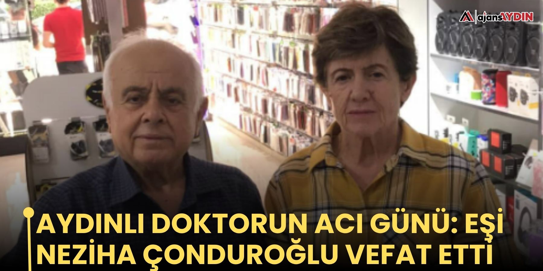 Aydınlı doktorun acı günü: Eşi Neziha Çonduroğlu vefat etti