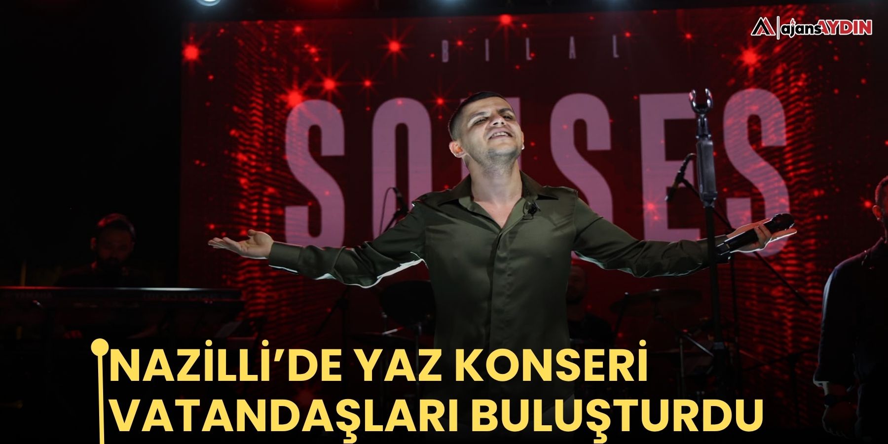 Nazilli’de yaz konseri vatandaşları buluşturdu