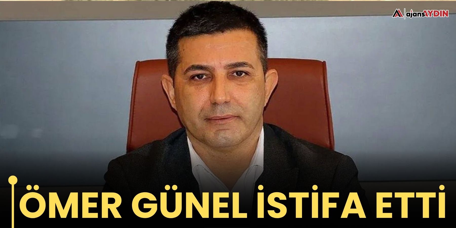 Ömer Günel istifa etti