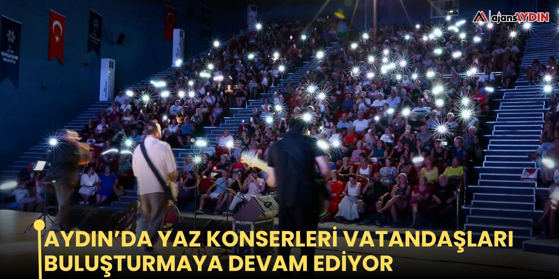 Aydın’da yaz konserleri vatandaşları buluşturmaya devam ediyor