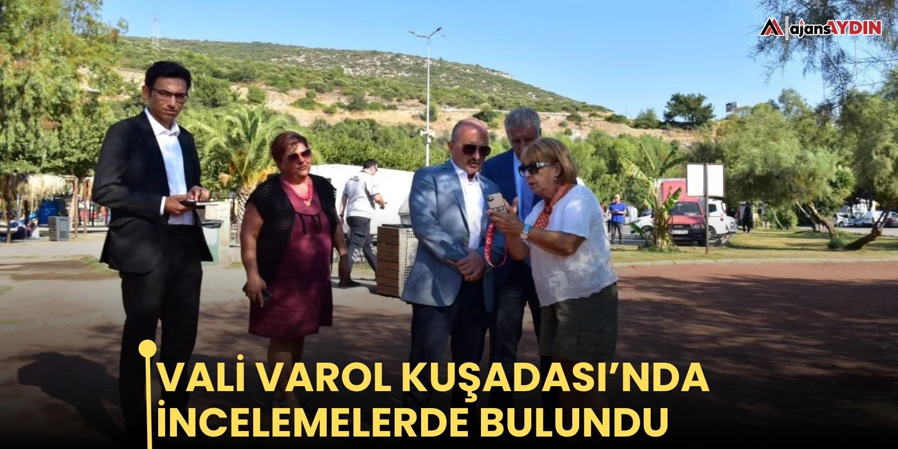Vali Varol Kuşadası’nda incelemelerde bulundu