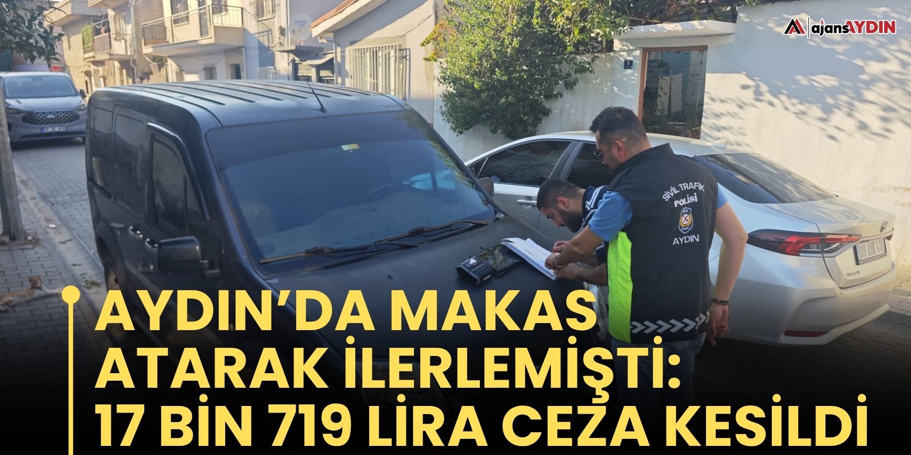 Aydın’da Makas Atarak İlerlemişti: 17 Bin 719 Lira Ceza Kesildi