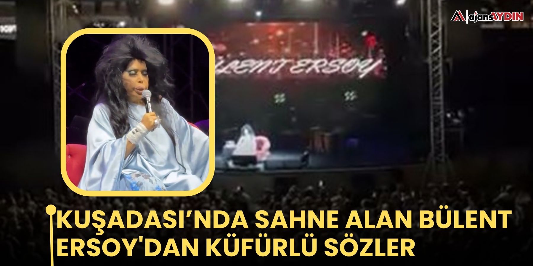 Kuşadası’nda sahne alan Bülent Ersoy'dan küfürlü sözler